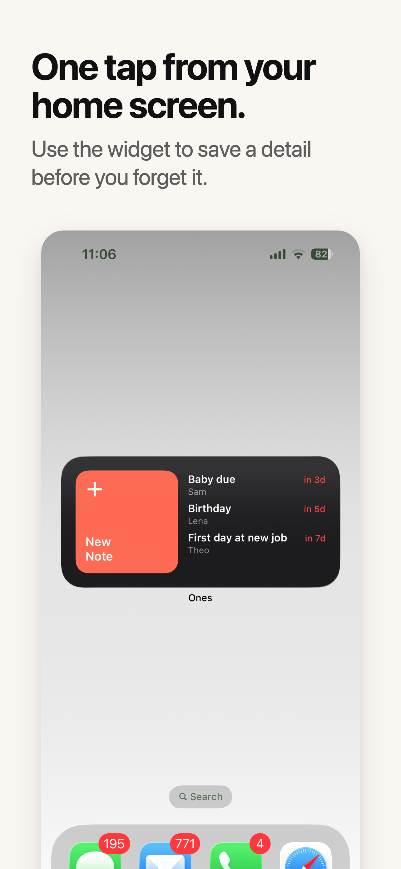 One tap from your home screen — Ones widget on iOS home screen